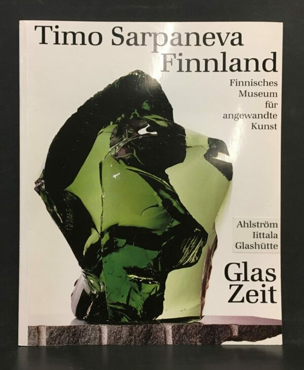 Timo Sarpaneva Finnland. Glas Zeit