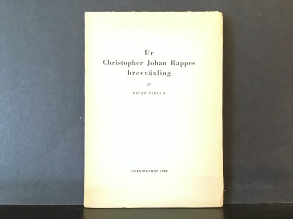 OSCAR NIKULA Ur Christopher Johan Rappes brevväxling (1960)