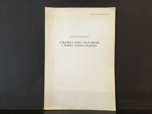 Kerkkonen, Gunvor: Varjakka-namn och -orter i norra Fenno-Scandia