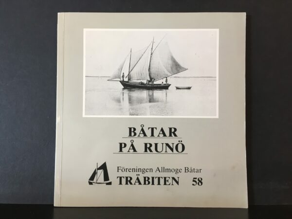 Båtar på Runö. Om båttyper och deras användningsområden på Runö