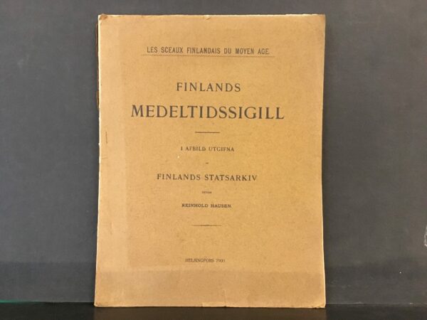 Finlands medeltidssigill. I afbild utgifna af Finlands statsarkiv