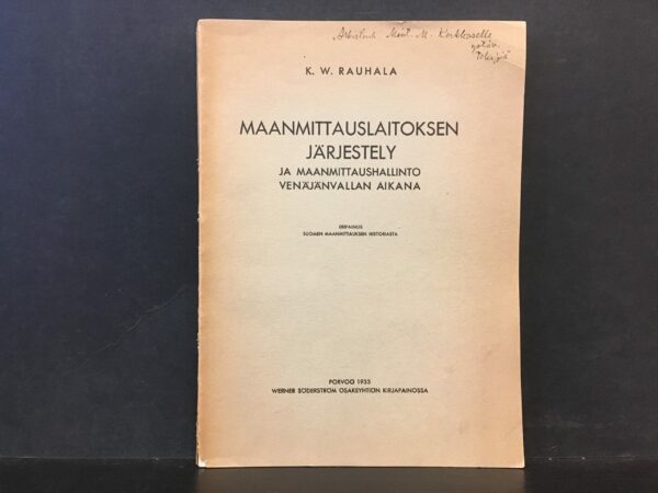 Maanmittauslaitoksen järjestely ja maanmittaushallinto Venäjänvallan aikana