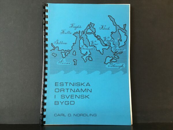 Nordling, Carl O.: Estniska ortnamn i svensk bygd. En ny teori om Östra Nylands första bebyggelse och om ursprunget till bygdens gamla icke-svenska ortnamn