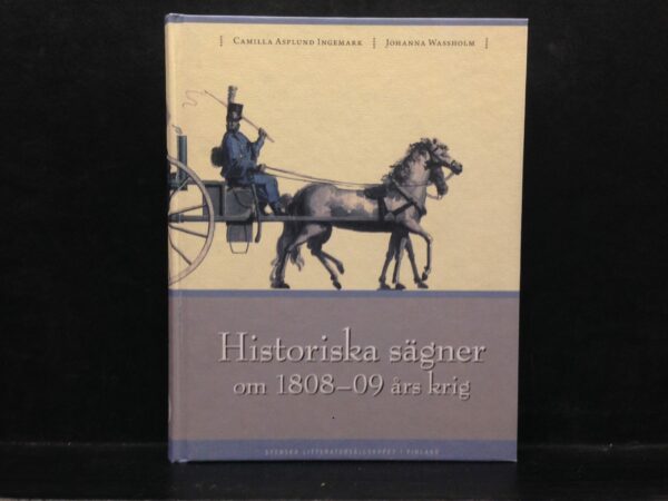 Historiska sägner om 1808–09 års krig