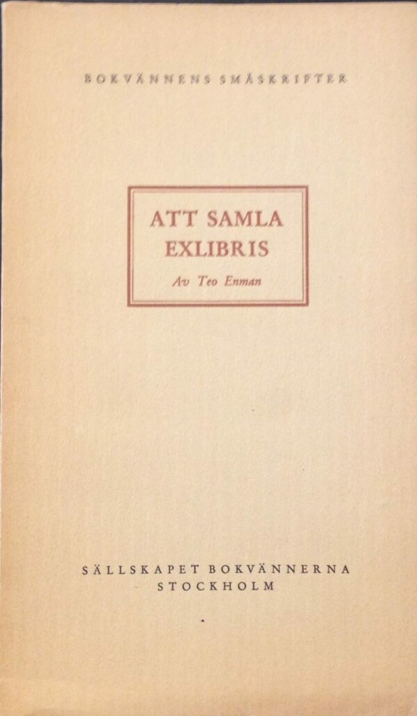 Enman, Teo "Att samla exlibris"