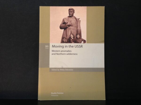 Moving in the USSR. Western anomalies and Northern wilderness