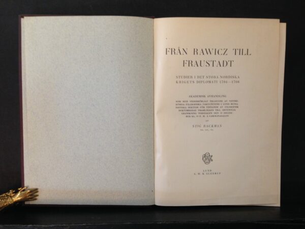 Från Rawicz till Fraustadt. Studier i det stora nordiska krigets diplomati 1704-1706