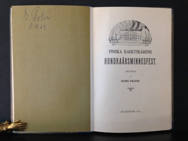 Georg Fraser Finska kadettkårens hundraårsminnesfest (1914)