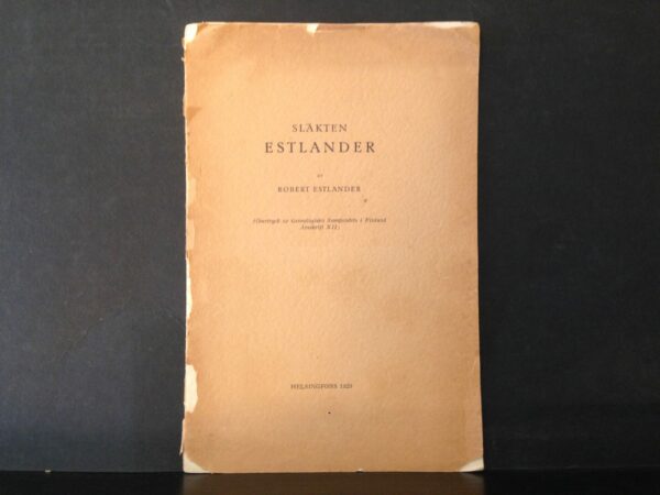 Estlander, Robert: Släkten Estlander (1929)