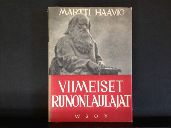 Martti Haavio Viimeiset runonlaulajat