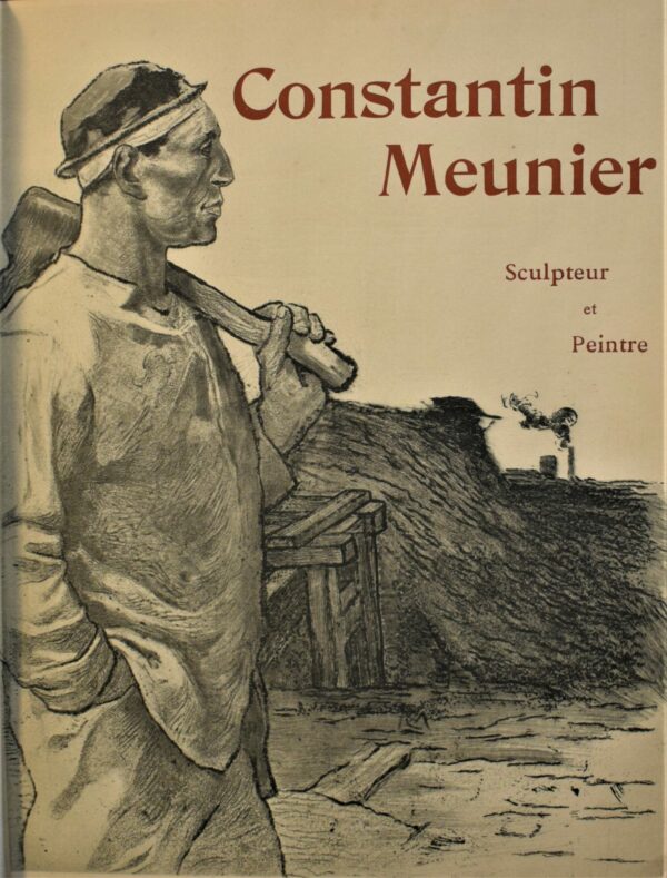 Constantin Meunier Sculpteur et Peintre