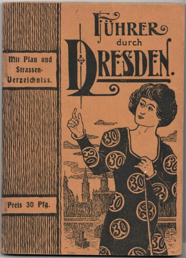 Führer durch Dresden mit Plan und Strassen-Verzeichniss (1920)