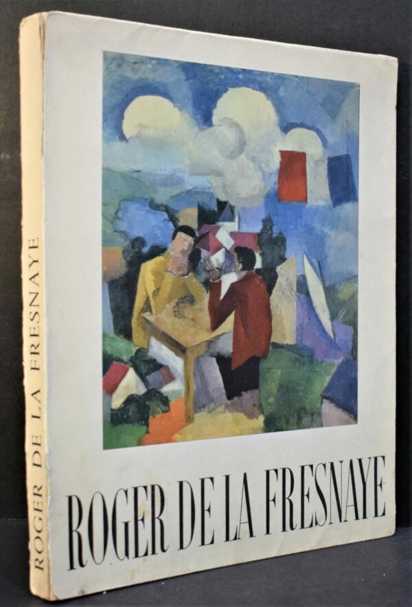 Oeuvre Complete de Roger de la Fresnaye