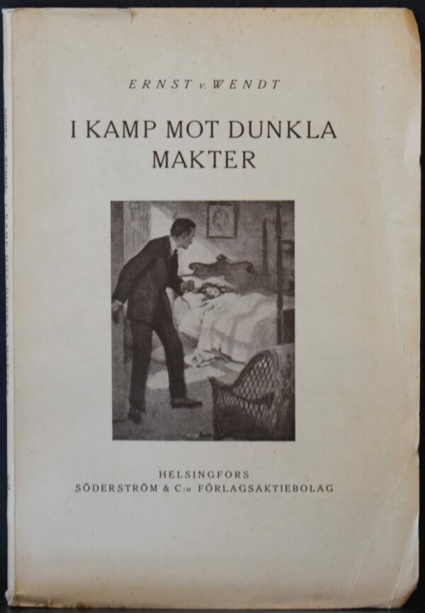 Ernst von Wendt I kamp mot dunkla makter (1924)