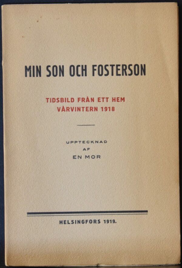 Nenne Moberg Min son och fosterson (1919)