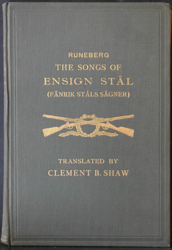 Johan Ludvig Runeberg The Songs of Ensign Stål