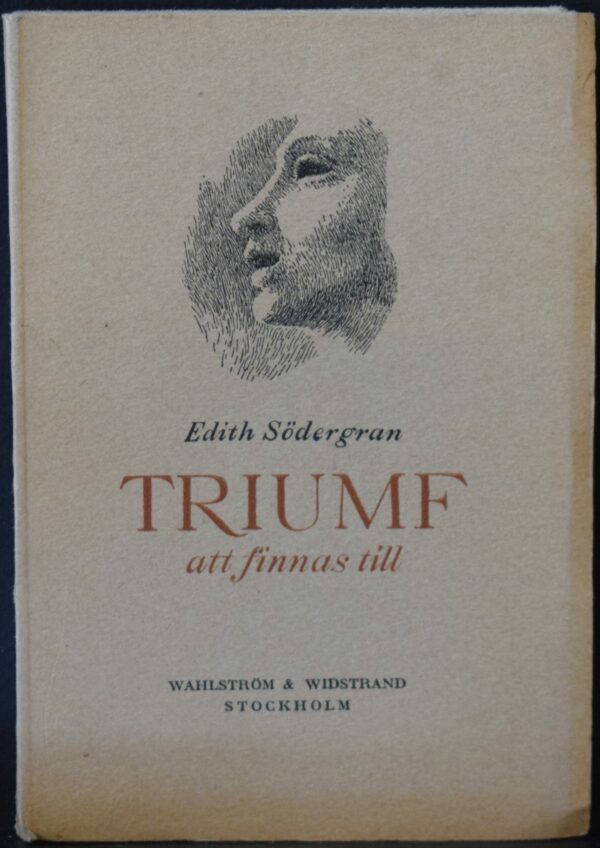 Edith Södergran Triumf att finnas till (1948)