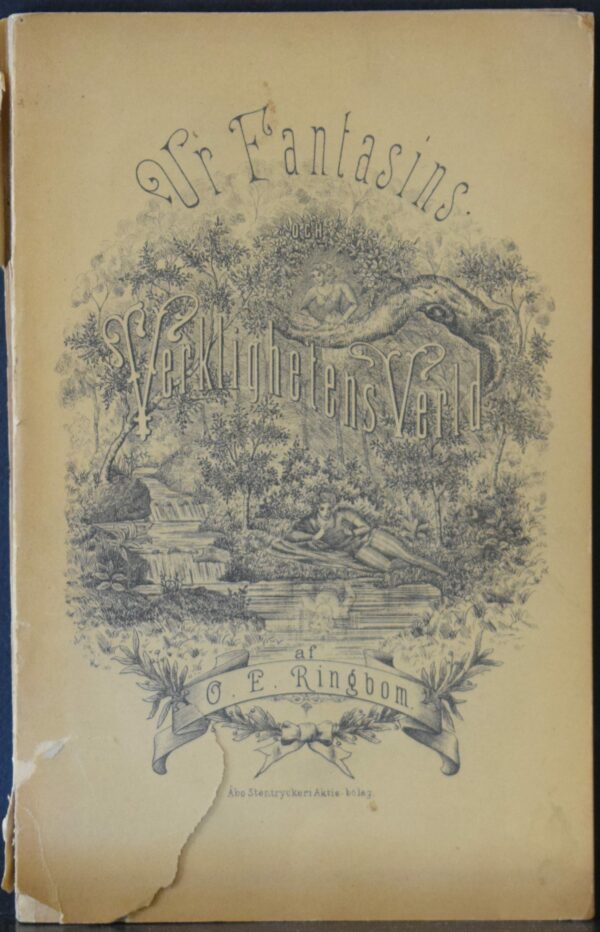 O. E. Ringbom Ur fantasins och verklighetens verld - Skildringar och berättelser (1880)