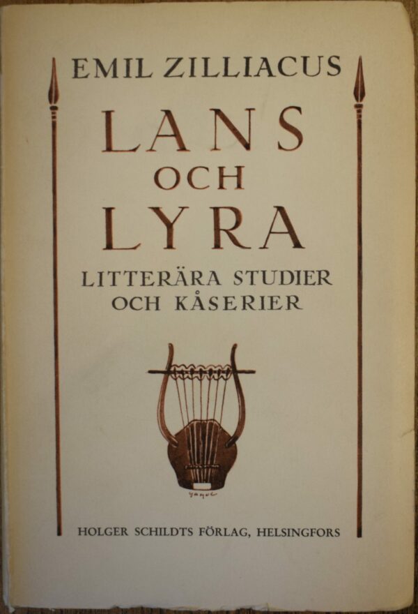 Emil Zilliacus Lans och lyra - Litterära studier och kåserier (1933)