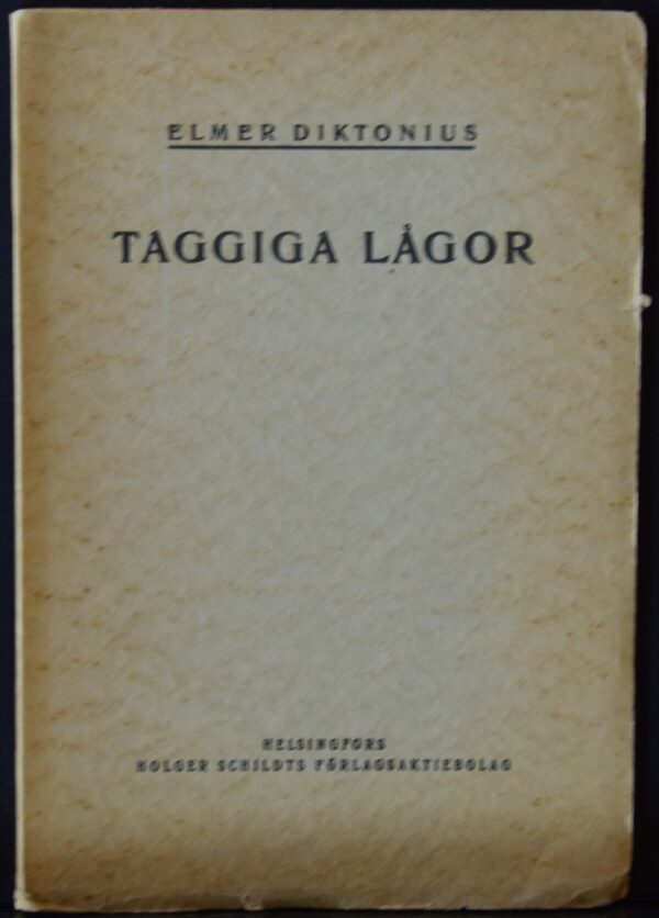 Elmer Diktonius Taggiga lågor (1924)