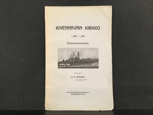 Kivennavan kirkko 11.7.1812–11.7.1912