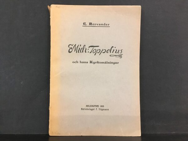Nervander, E.: Michael Toppelius och hans Kyrkomålningar