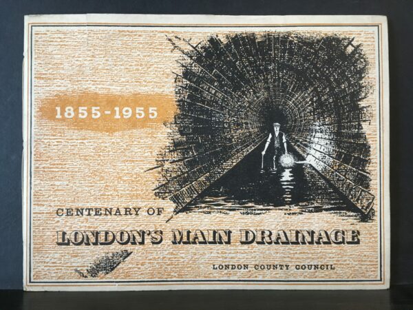 Centenary of London's main drainage 1855-1955