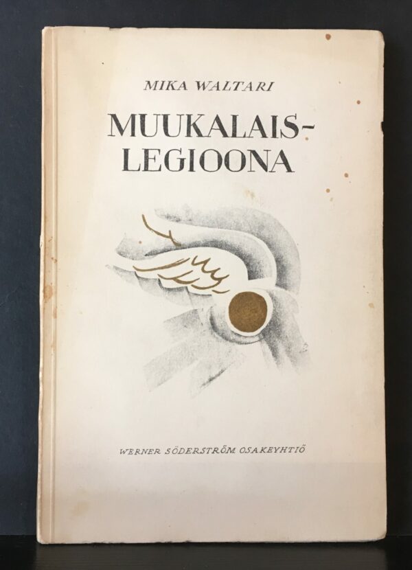 Mika Waltari Muukalaislegioona - runoja (1929)