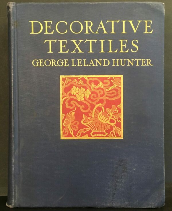 George Leland Hunter Decorative textiles