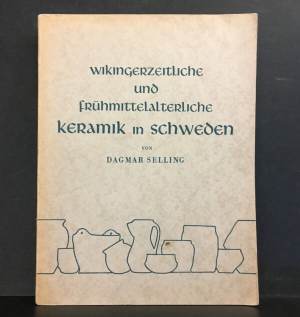 Wikingerzeitliche und frühmittelalterliche Keramik in Schweden