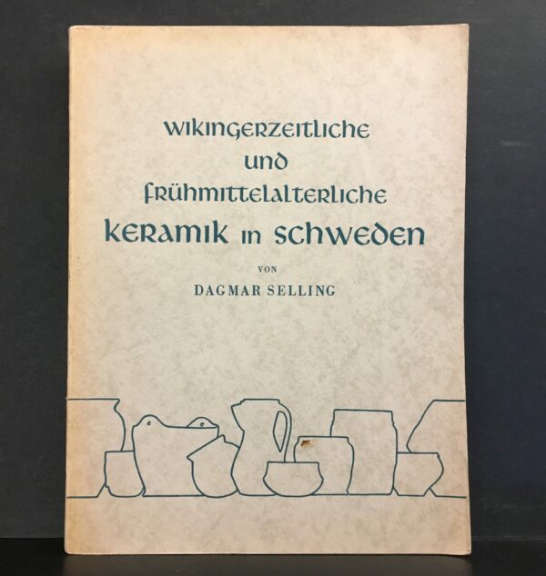 Wikingerzeitliche und frühmittelalterliche Keramik in Schweden