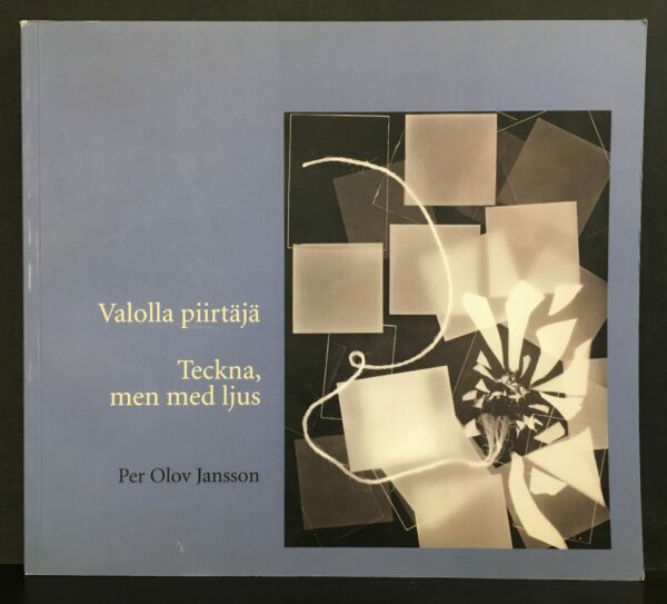 Per Olov Jansson Valolla piirtäjä