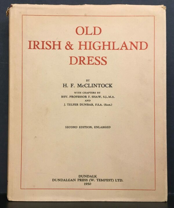 Old Irish and Highland Dress