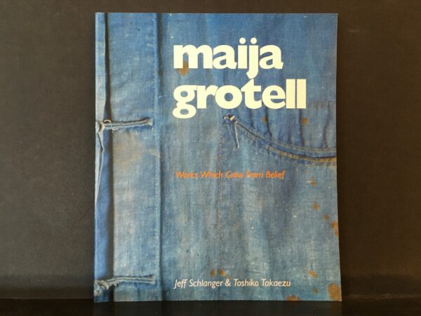 Maija Grotell : Works Which Grow From Belief