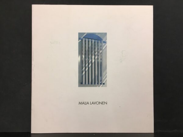 Maija Lavonen. Teoksia vuosilta 1970-1996