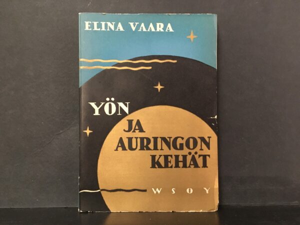 Elina Vaara Yön ja auringin kehät (1937)