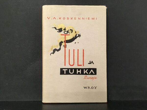 V. A. Koskenniemi Tuli ja tuhka (1936)