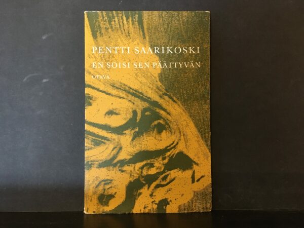 Pentti Saarikoski En soisi sen päättyvän (1968)