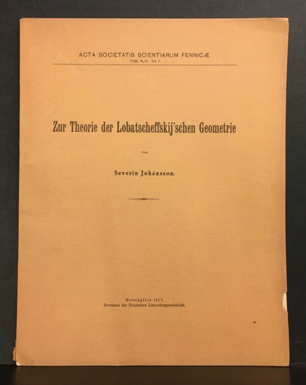 SEVERIN JOHANSSON Zur Theorie der Lobatscheffskij’schen Geometrie