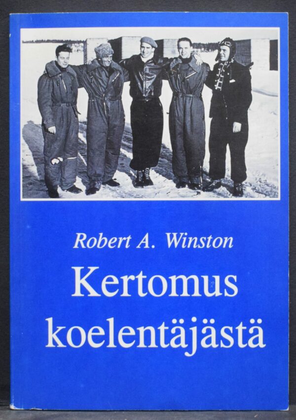 Robert A. Winston Kertomus koelentäjästä