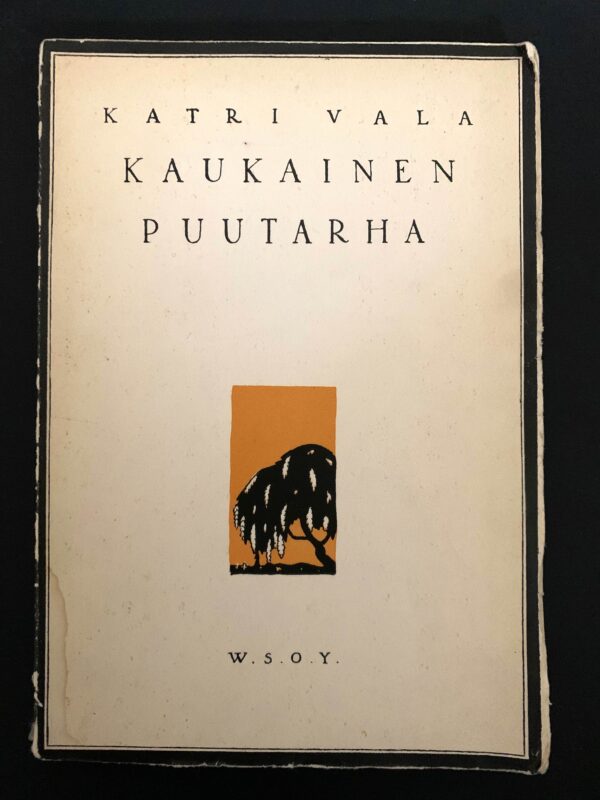 KATRI VALA Kaukainen puutarha (1924)
