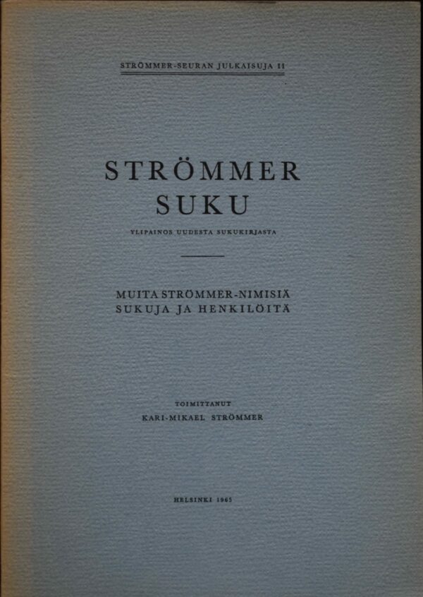 Strömmer suku - Muita Strömmer nimisiä sukuja ja henkilöitä