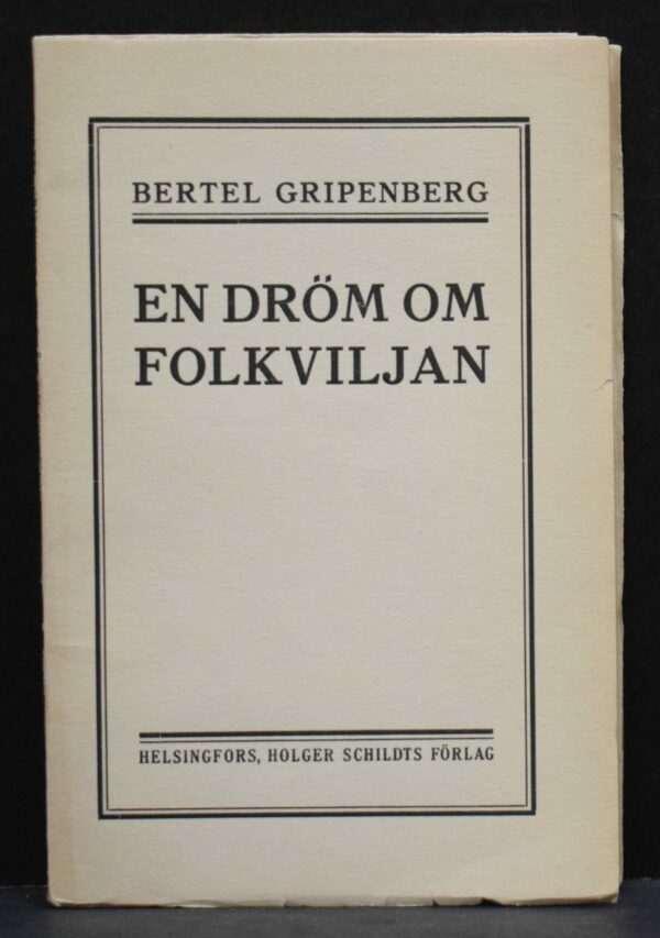 Bertel Gripenberg En dröm om folkviljan (1918)