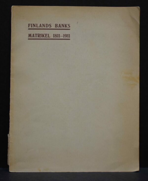 Finlands Banks matrikel 1811-1911