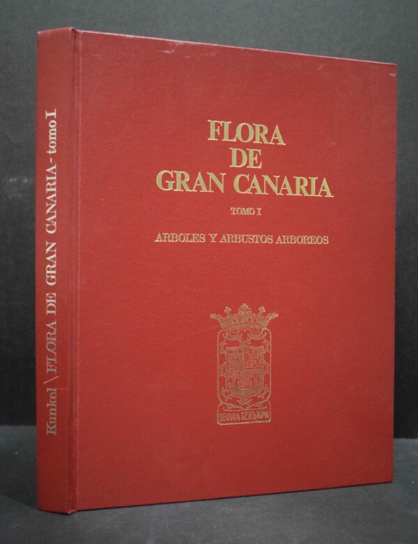 Kunkel, Günther: Flora de Gran Canaria (1974)