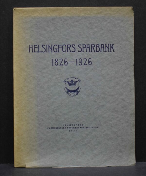 Helsingfors Sparbank 1826-1926