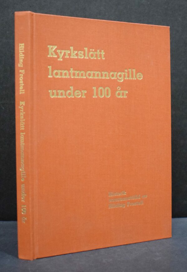 Kyrkslätt lantmannagille under 100 år