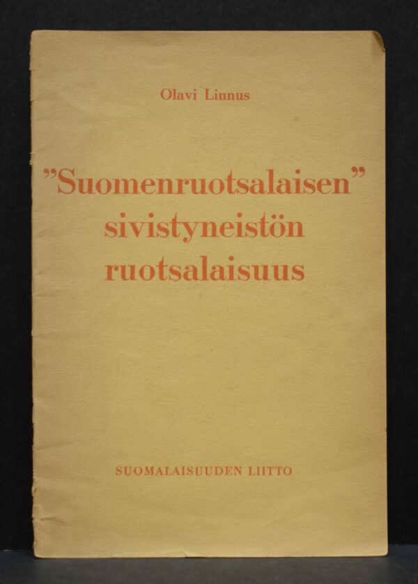 "Suomenruotsalaisen" sivistyneistön ruotsalaisuus