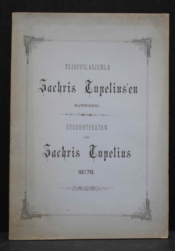 Ylioppilasjuhla Zachris Topelius'en kunniaksi 15.11.1878