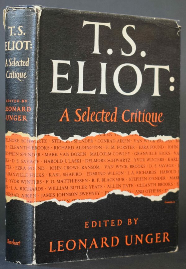 T. S. Eliot A Selected Critique - 1st Ed.